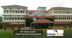 NIT Calicut Cutoff 2023: JoSAA Opening & Closing Ranks for All Courses & Categories