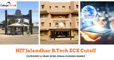 NIT Jalandhar ECE Cutoff 2023 - JoSAA Opening & Closing Ranks