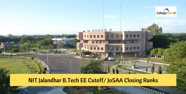 NIT Jalandhar B.Tech Electrical Engineering (EE) Cutoff – Check Category & Year-Wise JoSAA Closing Ranks