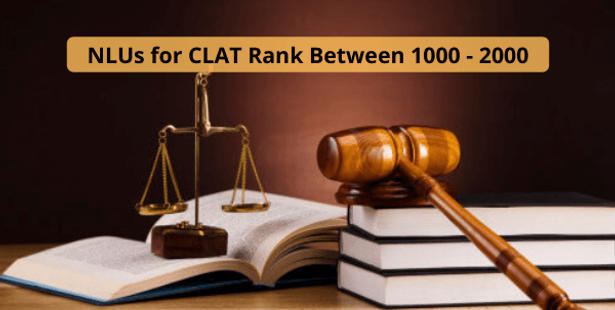 NLUs for CLAT Rank Between 1000-2000