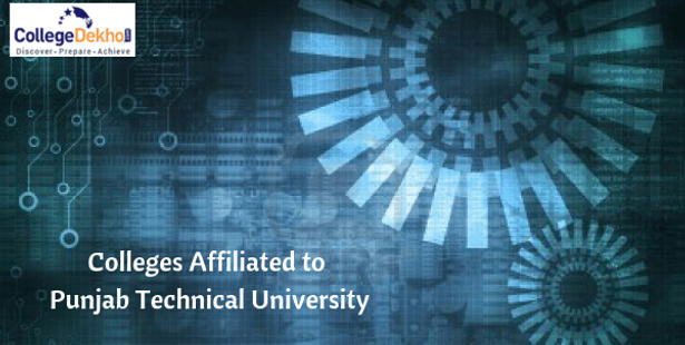 List of Colleges Affiliated to Punjab Technical University [PTU], Jalandhar
