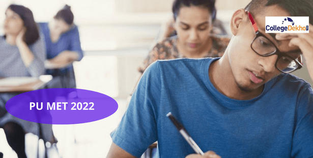 PU MET 2022: Exam Day Instructions, Admit Card