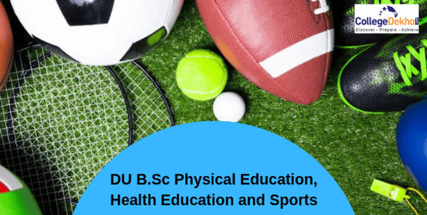 DU Entrance Exam For (B.Sc) Physical Education & Sports Sciences 2019 - Admission Process