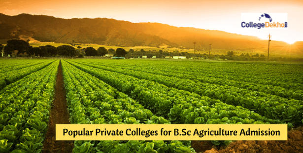 Best private B.Sc Agriculture college in India, B.Sc Agriculture private college fees, B.Sc Agriculture eligibility criteria, B.Sc Agriculture selection process, B.Sc Agriculture placement