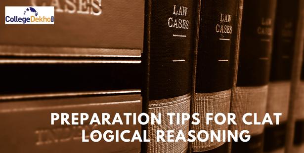 Preparation Tips for CLAT Logical Reasoning 2022