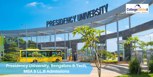 Presidency University, Bengaluru B.Tech, MBA & LLB Admissions 2019