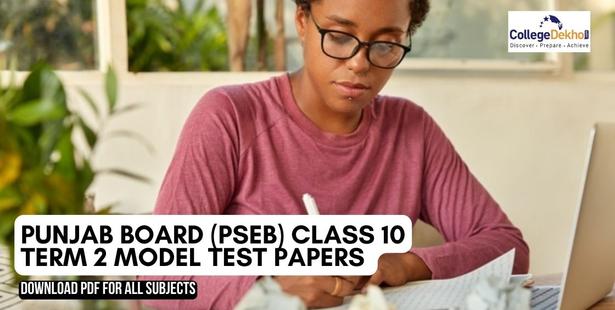Punjab Board Class 10 Term 2 Model test Papers