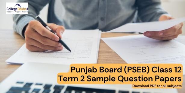Punjab Board PSEB Class 12 Term 2 Sample Question Papes PDF