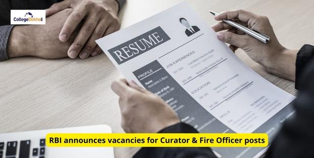 RBI announces vacancies for Curator & Fire Officer posts, Know more details here