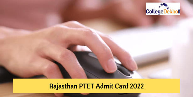 Rajasthan PTET 2022 Admit Card Released at ptetraj2022.com: Direct Link to Download