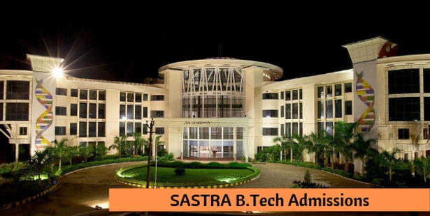 SASTRA B.Tech Admissions 2022 – Dates, Application Form, Eligibility ...