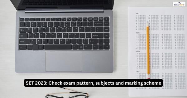 SET 2023 Check Exam Pattern Subjects And Marking Scheme ?tr=h 315,w 600