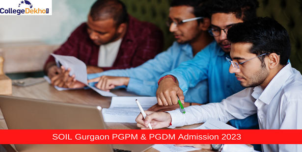 SOIL Gurgaon PGPM & PGDM Admission 2023