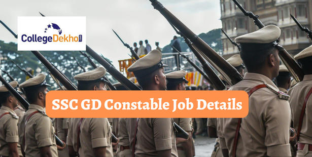 SSC GD Constable Job Details - Check Tasks and Duties of GD Constable