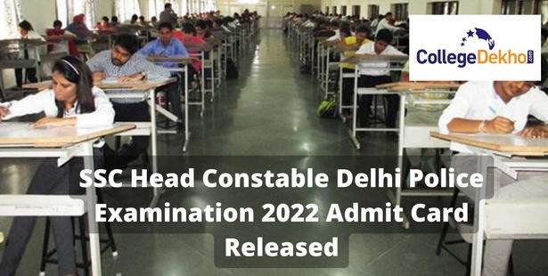 SSC Head Constable Delhi Police Examination 2022 Admit Card Released