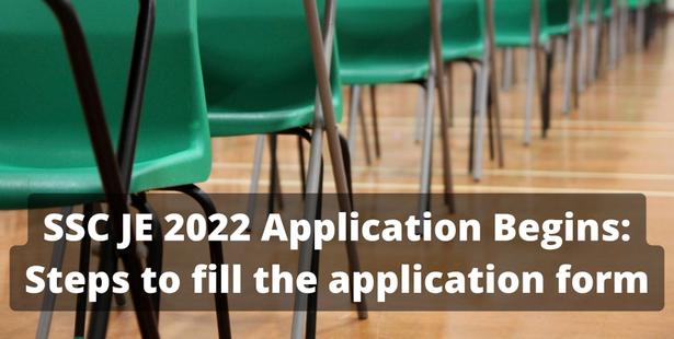 SSC JE 2022 Application Begins