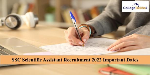 SSC Scientific Assistant Recruitment 2022 Important Dates