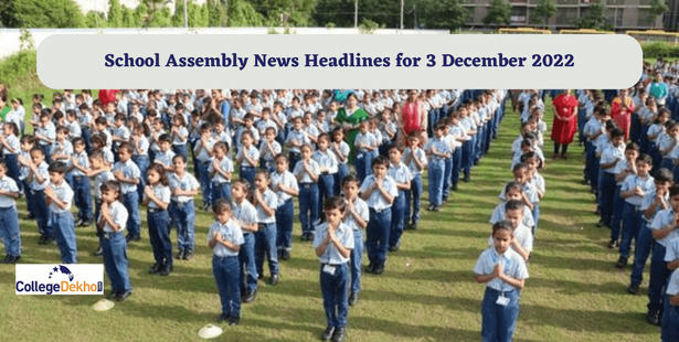 School Assembly News Headlines for 3 December 2022