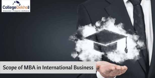 Career Opportunities after MBA in International Business: Colleges and Salary