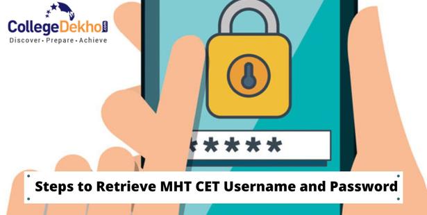 How to Retrieve MHT CET 2022 Username/Login ID and Password