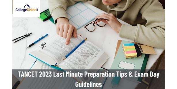TANCET 2023 Last Minute Preparation Tips