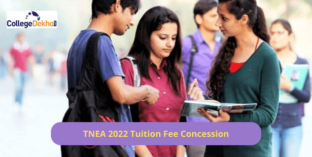 TNEA 2022 Tuition Fee Concession: Check All Details