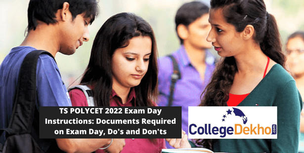 TS POLYCET 2022 Exam Day Instructions: Documents Required on Exam Day, Do's and Don'ts