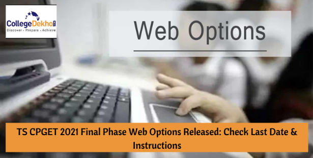 TS CPGET 2021 Final Phase Web Options Released: Check Last Date & Instructions