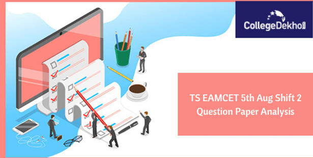 TS EAMCET 5th Aug 2021 Shift 2 Question Paper Analysis, Answer Key, Solutions