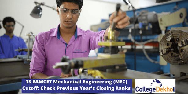 TS EAMCET Mechanical Engineering (MEC) Cutoff: Check Previous Year's Closing Ranks