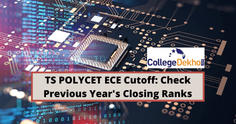TS POLYCET ECE Cutoff 2023: Check Previous Year's Closing Ranks
