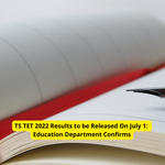 TS TET 2022 Results to be Released On July 1: Education Department Confirms
