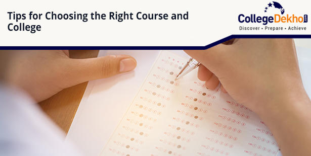Steps to Choose The Right College and Course