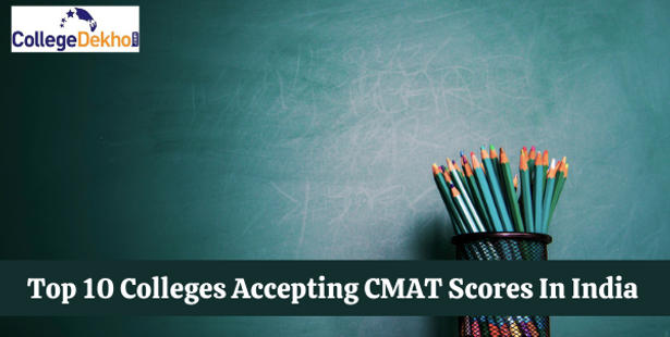 Top 10 Colleges that Accept CMAT Scores In India