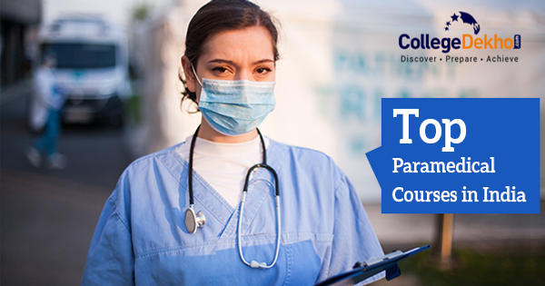 Paramedical Courses - Paramedical Courses List After 12th Career, Salary, Eligibility | CollegeDekho