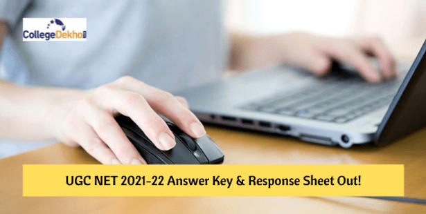 UGC NET 2021-22 Answer Key & Response Sheet Released: Steps to Challenge