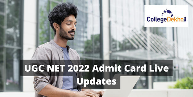 UGC NET Admit Card 2022 Phase 2 Live Updates