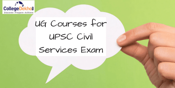 Opt for these UG Courses to Prepare for UPSC Civil Services Exam