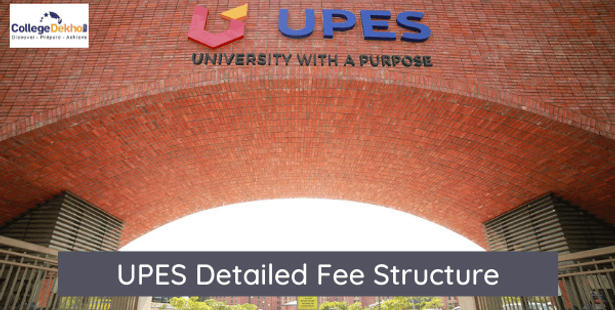 UPES fees structure, UPES dehradun fees structure, UPES Dehradun admission 2022, UPES BBA fees, UPES MBA Fees