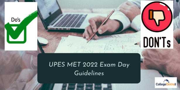 Exam Day Guidelines For UPES MET 2022