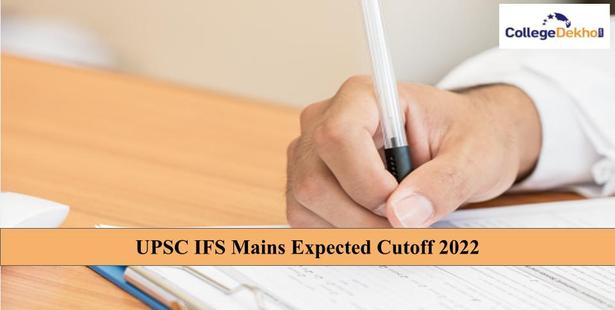 UPSC IFS Mains Expected Cutoff 2022