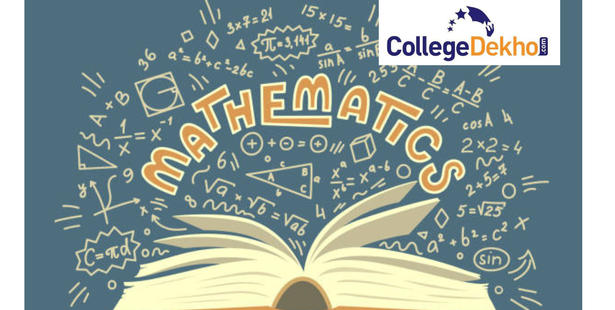 CUET 2022 Mathematics Important Topics: Preparation Strategy, Topic-Wise Weightage