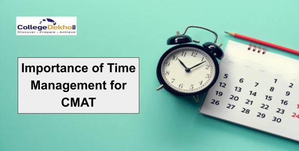 Importance of Time Management for CMAT 2022