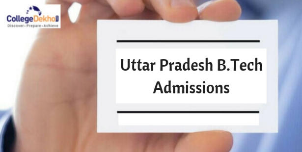 Uttar Pradesh B.Tech Admissions 2022