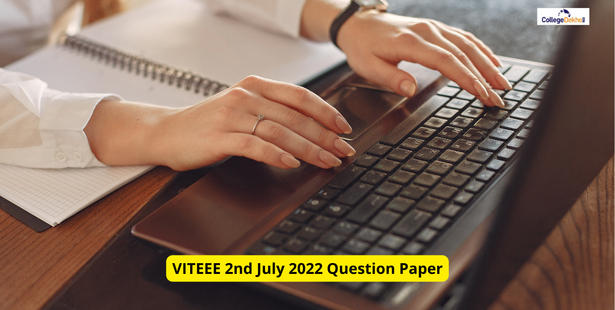 VITEEE 2nd July 2022 Question Paper: Download Memory-Based Questions