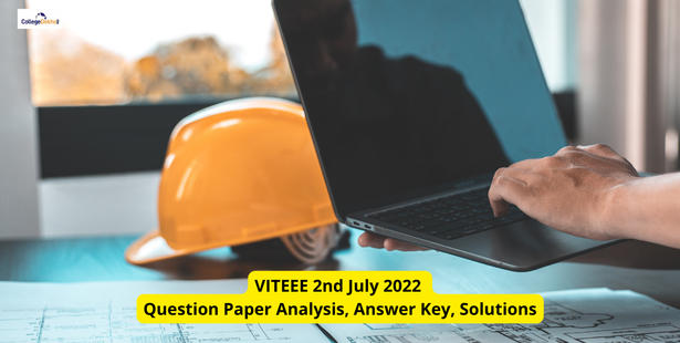 VITEEE 2nd July 2022 Question Paper Analysis, Answer Key, Solutions