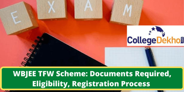 WBJEE 2022 TFW (Tuition Fee Waiver) Scheme: Documents Required, Eligibility, Registration Process