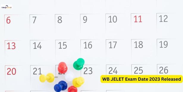 WB JELET Exam Date 2023 Released: Application Form to be Released by Last Week of December