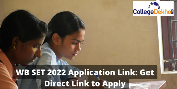 WB SET 2022 Application Link Get Direct Link to Apply Online