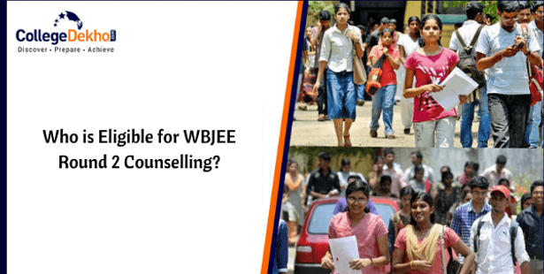 Who is Eligible for WBJEE Round 2 Counselling?